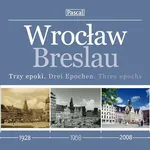 Wrocław Trzy epoki Breslau Drei epochen - Outlet