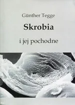 Skrobia i jej pochodne - Gunther Tegge