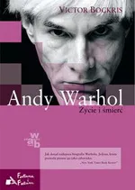 Andy Warhol Życie i śmierć - Outlet - Victor Bockris