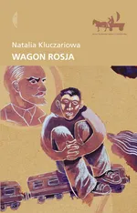Wagon Rosja - Natalia Kluczariowa