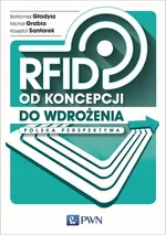 RFID od koncepcji do wdrożenia - Outlet - Bartłomiej Gładysz