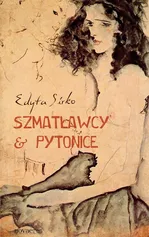 Szmatławcy i Pytonice - Edyta Sirko