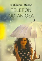 Telefon od anioła - Outlet - Guillame Musso