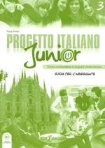 Progetto Italiano Junior 3 Przewodnik metodyczny - Flavia Fornili