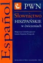 Słownictwo hiszpańskie w ćwiczeniach - Małgorzata Cybulska-Janczew