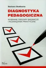 Diagnostyka pedagogiczna - Outlet - Barbara Skałbania