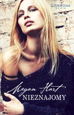 Nieznajomy - Megan Hart