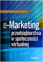 e-Marketing przedsiębiorstwa w społeczności wirtualnej - Outlet - Urszula Świerczyńska-Kaczor
