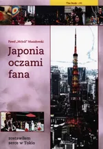 Japonia oczami fana - Outlet - Paweł Musiałowski
