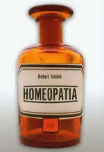Homeopatia - Robert Tekieli