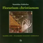 Florarium christianum - Outlet - Stanisław Kobielus