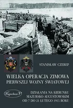 Wielka operacja zimowa pierwszej wojny światowej - Outlet - Stanisław Czerep