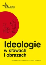 Ideologie w słowach i obrazach