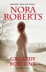 Gwiazdy fortuny - Outlet - Nora Roberts