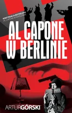 Al Capone w Berlinie - Outlet - Artur Górski