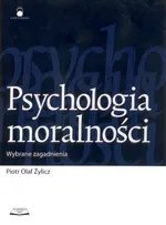 Psychologia moralności - Outlet - Żylicz Piotr Olaf