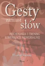 Gesty zamiast słów - Outlet - Wiesław Sikorski
