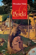 Pestki - Mirosław Welz
