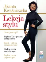 Lekcja stylu - Jolanta Kwaśniewska