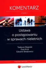 Ustawa o postępowaniu w sprawach nieletnich - Tadeusz Bojarski