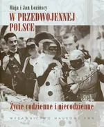 W przedwojennej Polsce - Maja Łozińska
