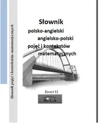Słownik polsko-angielski angielsko-polski pojęć i kontekstów matematycznych - Wiesława Regel