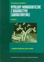Wykłady monograficzne z diagnostyki laboratoryjnej część 1 - Krystyna Sztefko