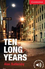 Ten Long Years Level 1 Beginner/Elementary - Alan Battersby