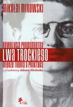 Rewolucja permanentna Lwa Trockiego - Outlet - Mikołaj Mirowski