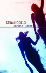 Chmurdalia - Outlet - Joanna Bator