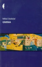Gmina - Milos Dolezal