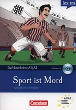 Lextra - Deutsch als Fremdsprache DaF-Lernkrimis: SIRIUS ermittelt A1-A2 Sport ist Mord Fußball-Krimi in Hamburg Krimi-Lektüre mit Hörbuch