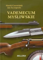 Vademecum myśliwskie - Outlet - Marek Czerwiński
