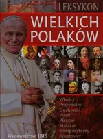 Leksykon wielkich Polaków - Janusz Uhma
