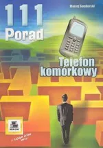 Telefon komórkowy. 111 porad - Outlet - Maciej Samborski