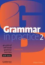 Grammar in Practice 2 - Roger Gower