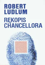 Rękopis Chancellora - Robert Ludlum