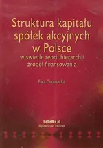 Struktura kapitału spółek akcyjnych w Polsce - Ewa Chojnacka