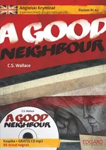 Angielski Kryminał z samouczkiem dla początkujących A Good Neighbour - Outlet - C.S. Wallace