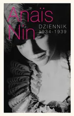 Dziennik 1934-1939 - Outlet - Anais Nin