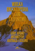 Wielka encyklopedia gór i alpinizmu Tom 5 - Outlet