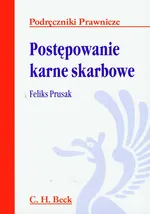 Postępowanie karne skarbowe - Feliks Prusak