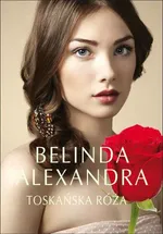 Toskańska róża - Outlet - Belinda Alexandra