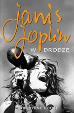 Janis Joplin W drodze - Outlet - Byrne Cooke John