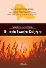 Ostatnia kwadra Księżyca - Outlet - Krystyna Januszewska