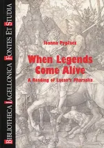 When Legends Come Alive - Joanna Pypłacz