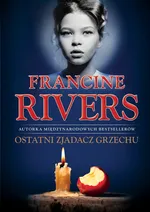 Ostatni Zjadacz Grzechu - Outlet - Francine Rivers