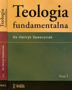 Teologia fundamentalna - Henryk Seweryniak