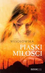 Piaski miłości - Jolanta Wesołowska