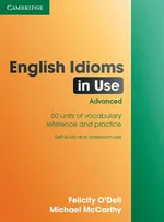 English Idioms in Use Advanced - Michael McCarthy